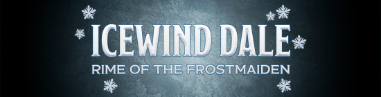 Dungeons & Dragons Icewind Dale: Rime of the Frostmaiden, Part 3