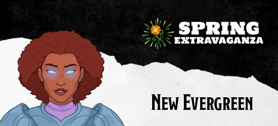 Dungeons & Dragons Spring Extravaganza New Evergreen Champion Reya Mantlemorn