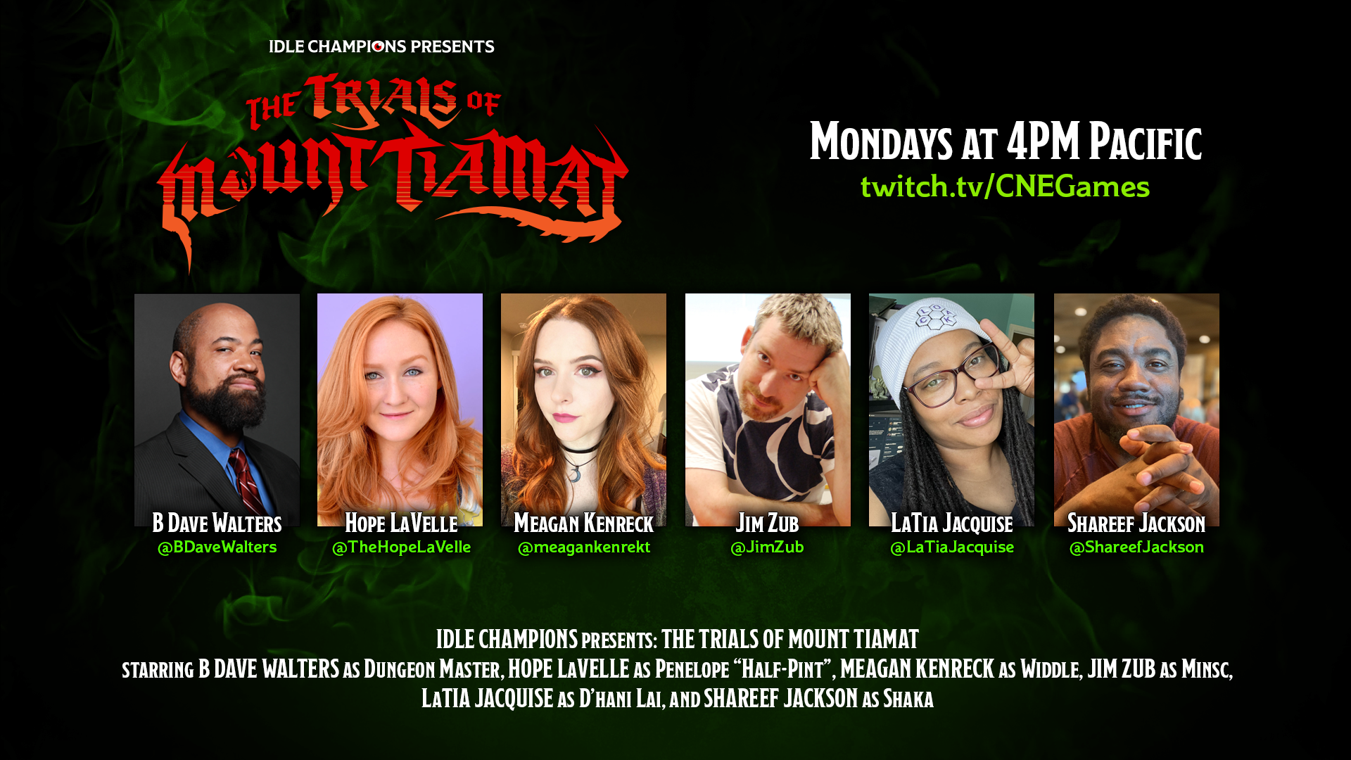  Idle Champions Presents: Trials of Mount Tiamat B Dave Walters Hope LaVelle Meagan Kenreck Jim Zub LaTia Jacquise Shareef Jackson